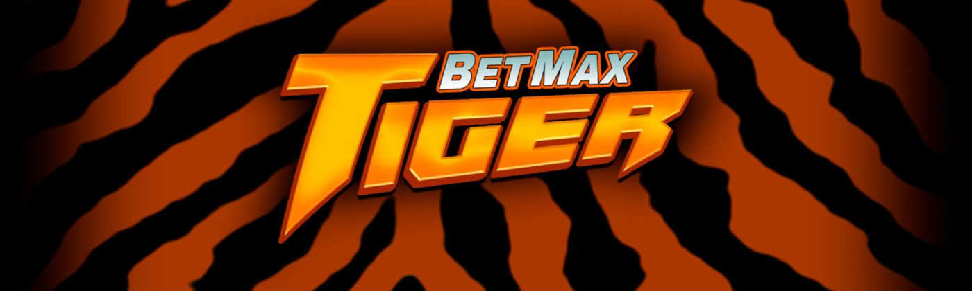 Bet Max Tiger