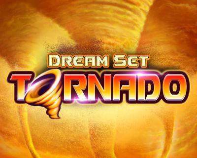 Dream Set Tornado