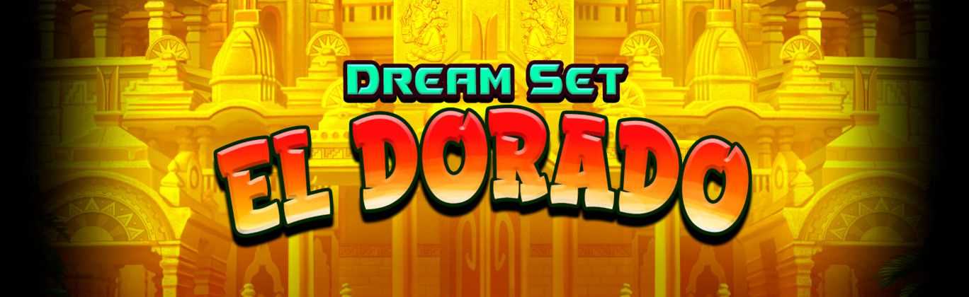 Dreamset El Dorardo
