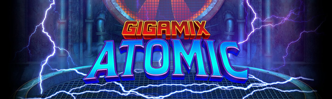 Gigamix Atomic
