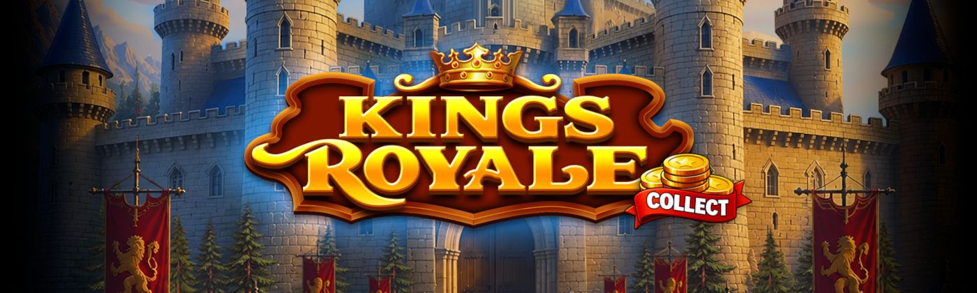 Kings Royale Collect