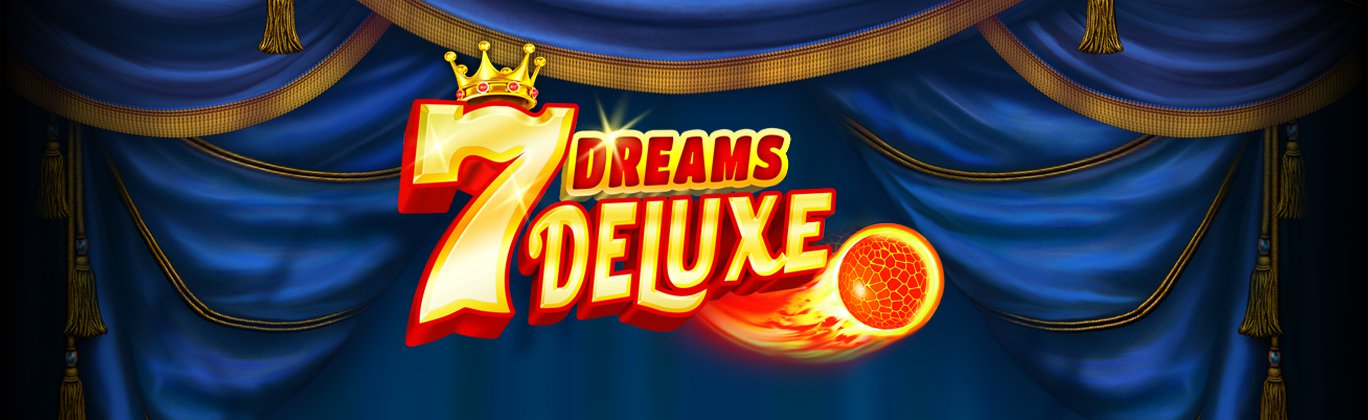 7 Dreams Deluxe