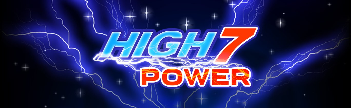 High 7 Power