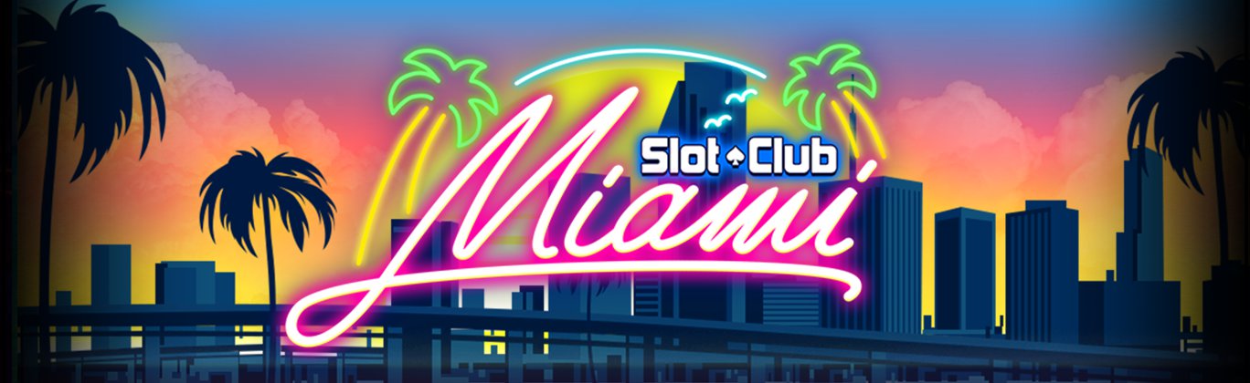 Slot Club Miami