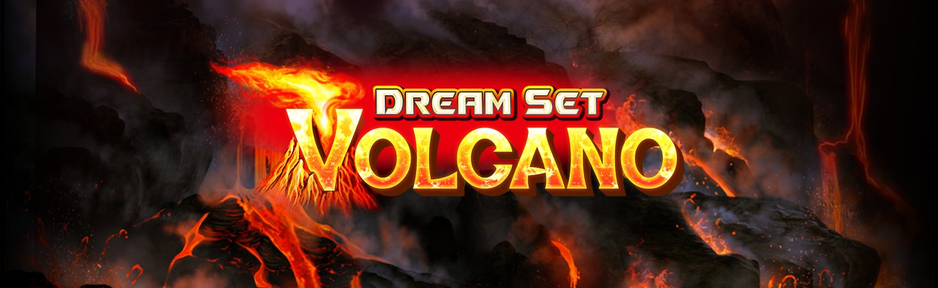Dream Set Volcano
